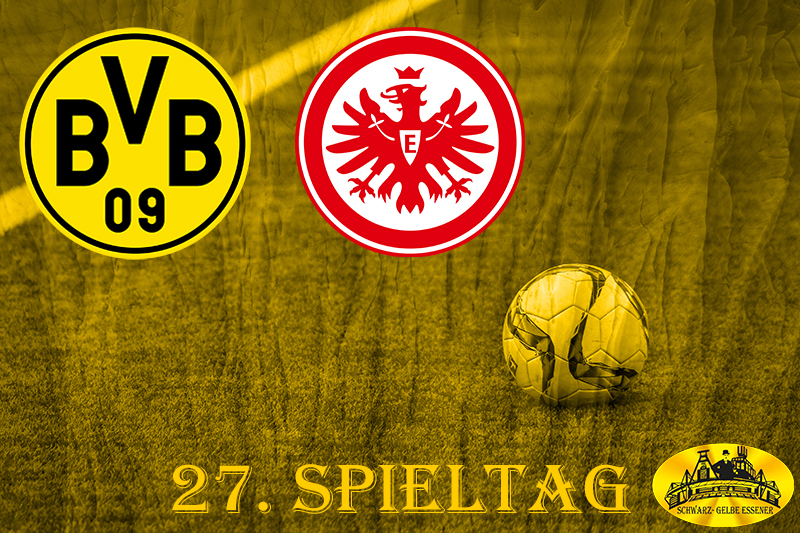 27. Spieltag: BVB - SG Eintracht Frankfurt