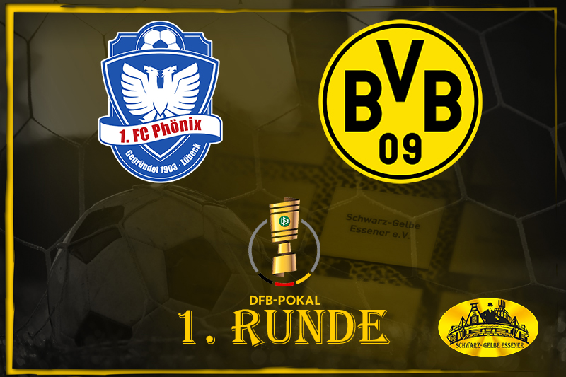 DFB-Pokal, 1. Runde: 1. FC Phönix Lübeck - BVB