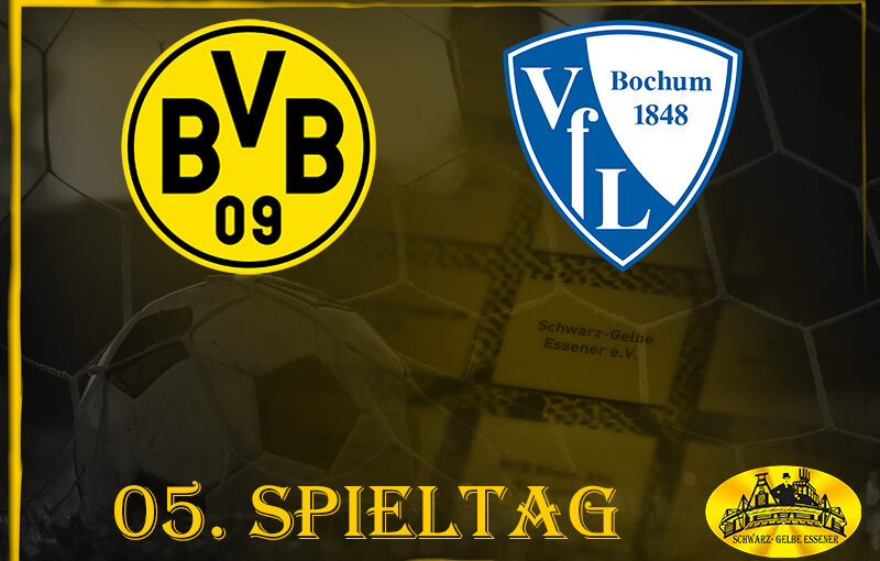 05. Spieltag: BVB - VfL Bochum