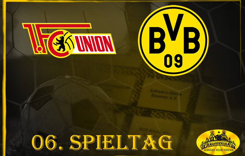 06. Spieltag: 1. FC Union Berlin - BVB