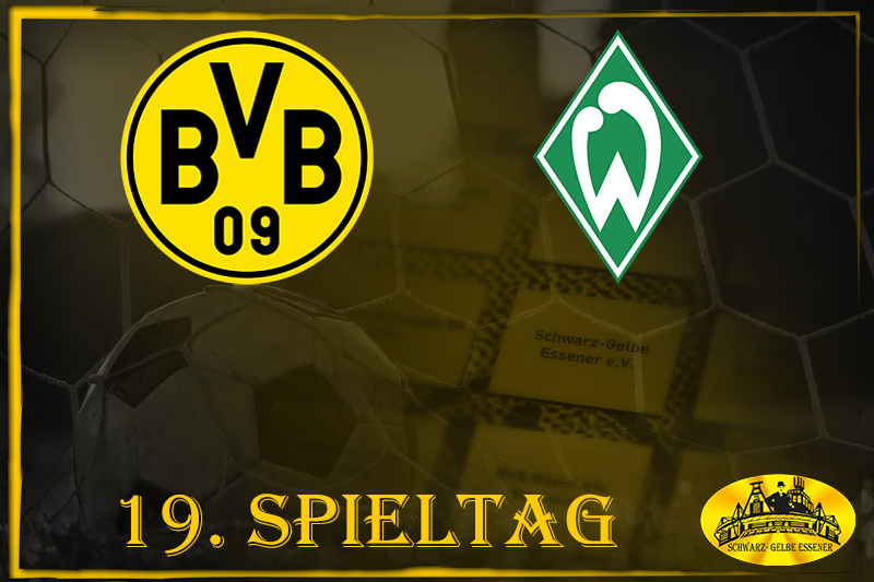 19. Spieltag: BVB - SV Werder Bremen