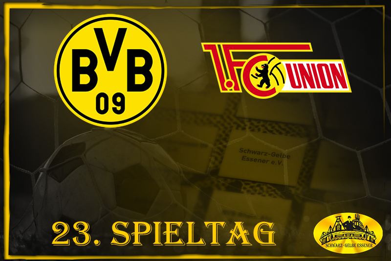 23. Spieltag: BVB - 1. FC Union Berlin